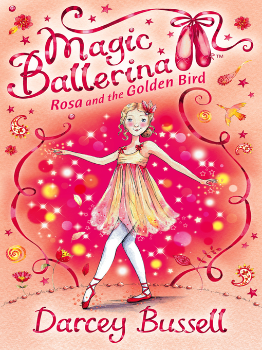 Title details for Rosa and the Golden Bird by Darcey Bussell - Available